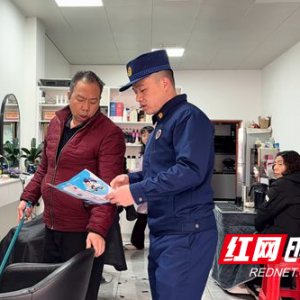 溆浦县消防大队与商户“面对面”普及消防知识